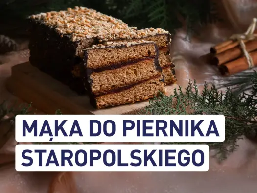 Jaka mąka do piernika? Wybierz idealną dla smaku i tekstury