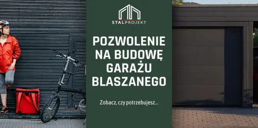 Garaż blaszany: Zgłoszenie czy pozwolenie? Sprawdź formalności!