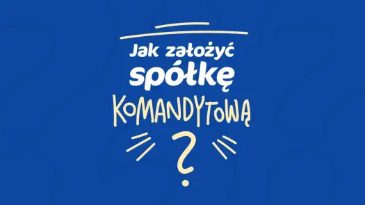 Rejestracja spółki komandytowej w KRS - Jak uniknąć błędów?