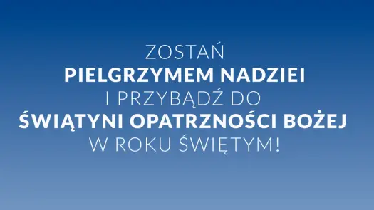 Rok Jubileuszowy: Czym jest i jak uzyskać odpust zupełny?