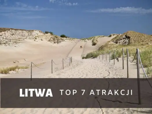 Litwa - Co zobaczyć i jak zaplanować idealną trasę 2-7 dni