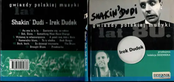 Ireneusz Dudek - Od Shakin' Dudi do bluesa. Przewodnik po twórczości