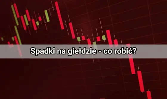 Krach giełdowy - jak reagować i chronić portfel?