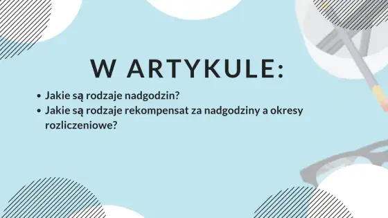 Nadgodziny - Jak rozliczyć i czytać grafik? Poradnik