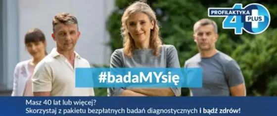 Profilaktyka 40 plus - co naprawdę dziś oznacza?