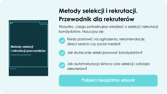 Narzędzia rekrutacji, które pomagają wybrać lepszego kandydata