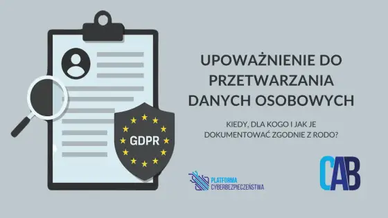 Upoważnienie do przetwarzania danych – jak wdrożyć i zabezpieczyć?