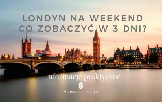 3 dni w Londynie - Ile kosztuje i jak nie przepłacić?
