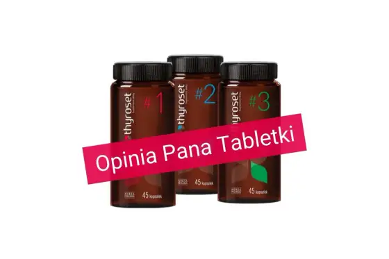Thyroset - czy warto? Analiza składu i dawkowania