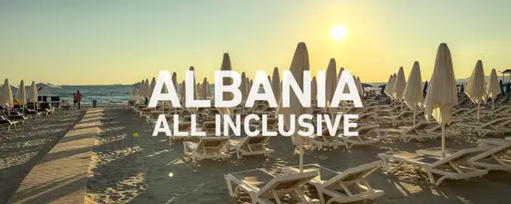 Albania all inclusive - Jak wybrać i nie żałować?