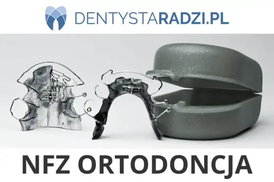 Ortodoncja na NFZ - Kiedy przysługuje i co obejmuje?