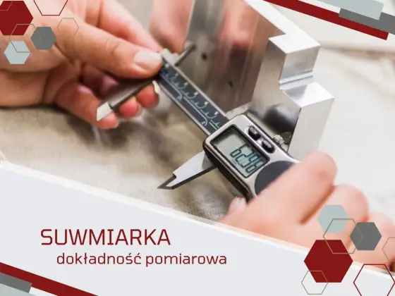 Suwmiarka - dokładność czy rozdzielczość? Prawda o pomiarach