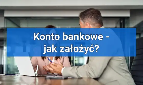 Konto bez kuriera - Jak otworzyć? Poradnik i banki