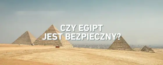 Kair - czy jest bezpieczny? Przewodnik dla podróżnych