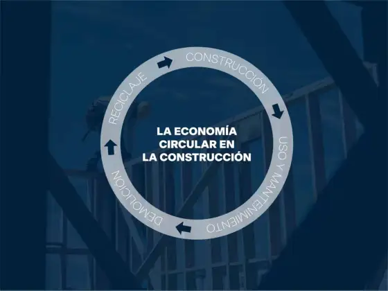 Construcción circular en España - Evita errores y cumple la ley