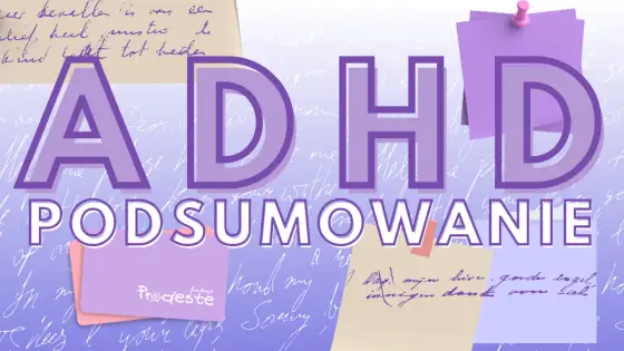 ADHD a niepełnosprawność - Diagnoza to nie wszystko!