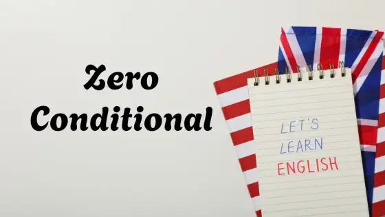 Zero Conditional - Proste zasady, by mówić płynnie!