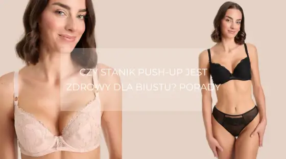 Biustonosz push-up: Co to jest i jak działa? Twój przewodnik