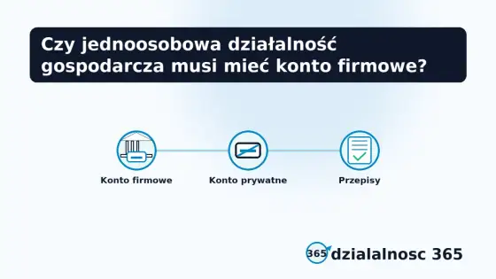 Konto firmowe dla JDG - Czy prywatne wystarczy?