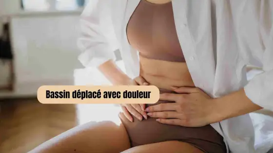 Douleur du bassin - Comment identifier la cause et se soulager ?