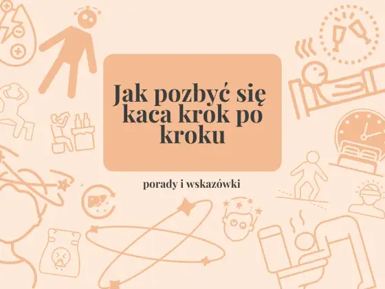 Co pomaga na kaca? Sprawdzone sposoby na poranek po alkoholu