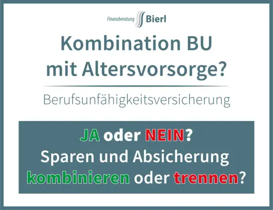 BU mit Lebensversicherung - sinnvoll oder zu unflexibel?