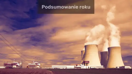 Energetyka jądrowa - jak działa i czy to przyszłość Polski?