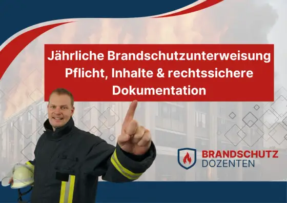 Brandschutzunterweisung im Betrieb - so gelingt sie praxisnah