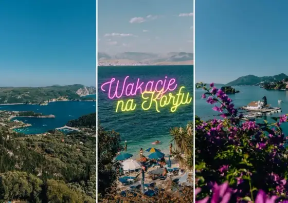 Korfu - Jak zaplanować idealny urlop? Poradnik krok po kroku