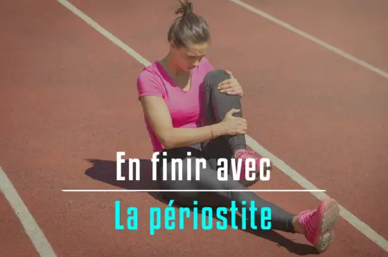 Périostite tibiale - Soignez-la vite et reprenez la course !