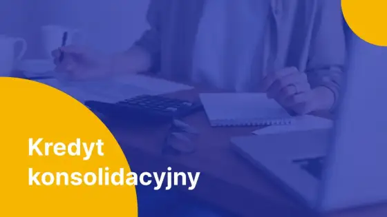 Czy konsolidacja kredytu się opłaca? Poznaj wady i zalety