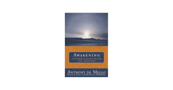 Przebudzenie Anthony'ego de Mello - jak czytać tę książkę?