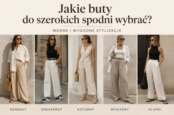 Jakie buty do szerokich spodni? Najlepsze fasony i błędy