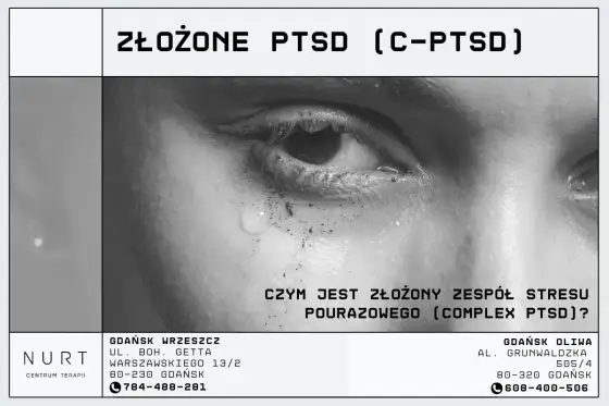 CPTSD - Złożony zespół stresu pourazowego - Objawy i leczenie