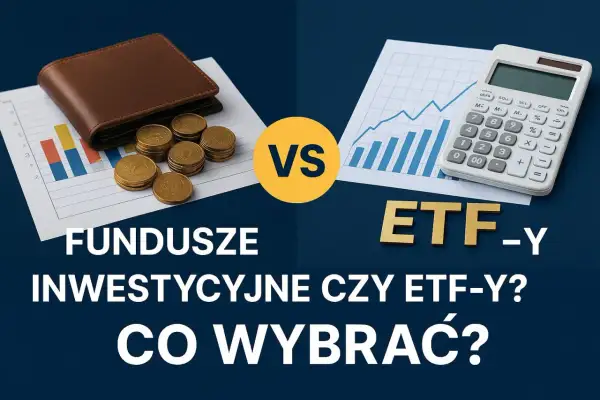 Portfel, monety i wykresy vs kalkulator i wykresy. Fundusze inwestycyjne czy ETF-y? W co zainwestować pieniądze?