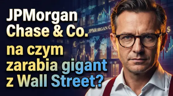 Mężczyzna w okularach na tle wykresów giełdowych i mapy świata. Napisy: JPMorgan Chase & Co.