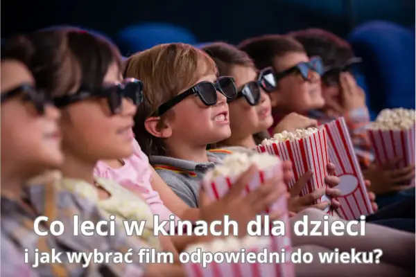 Dzieci w okularach 3D z popcornem w kinie, szukają najlepszych filmów fantastycznych dla dzieci.