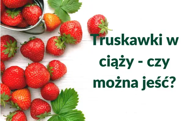 Świeże truskawki w ciąży – czy można jeść? Pyszne, czerwone owoce na białym tle.