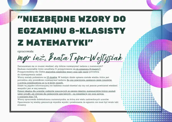 Grafika z tytułem "Niezbędne wzory do egzaminu 8-klasisty z matematyki" i nazwiskiem autorki.