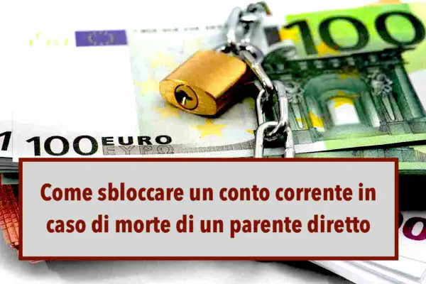 Conto corrente bloccato con lucchetto su banconote da 100 euro. Guida su come ottenere la procura per successione banca.