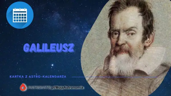 Galileusz, wielki astronom, na karcie z astro-kalendarza. Tło nocnego nieba.