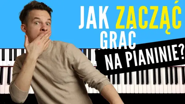 Jak zacząć grać na pianinie: proste kroki, które naprawdę działają