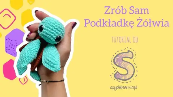 Jak zrobić żółwia na szydełku - proste kroki i przydatne wzory