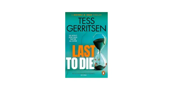 Okładka książki Tess Gerritsen "Ostatni, który umrze". Klepsydra z piaskiem symbolizuje czas, który nieubłaganie płynie.