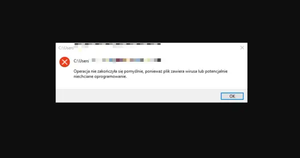 Komunikat błędu: "Operacja nie zakończyła się pomyślnie, ponieważ plik zawiera wirusa lub potencjalnie niechciane oprogramowanie." Po skanowaniu komputera wykryto zagrożenie.