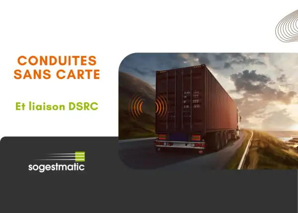 Conduites sans carte : quand est-il possible de rouler sans ? Camion avec liaison DSRC sur une route côtière.