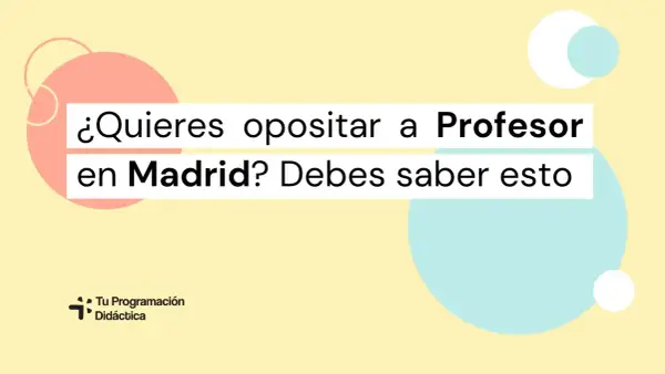 ¿Quieres opositar a profesor en Madrid? Debes saber esto. Logo de Tu Programación Didáctica.