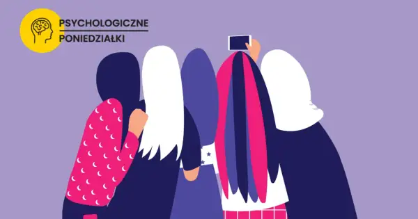 Grupa przyjaciółek robi sobie selfie. Dowiedz się, jak znaleźć przyjaciela, dzięki psychologicznym poniedziałkom.