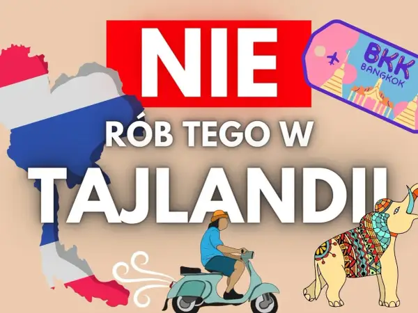Mapa Tajlandii, napis "NIE RÓB TEGO W TAJLANDII", słonie i skuter. Poznaj zasady, czego nie wolno w Tajlandii, by uniknąć kłopotów.