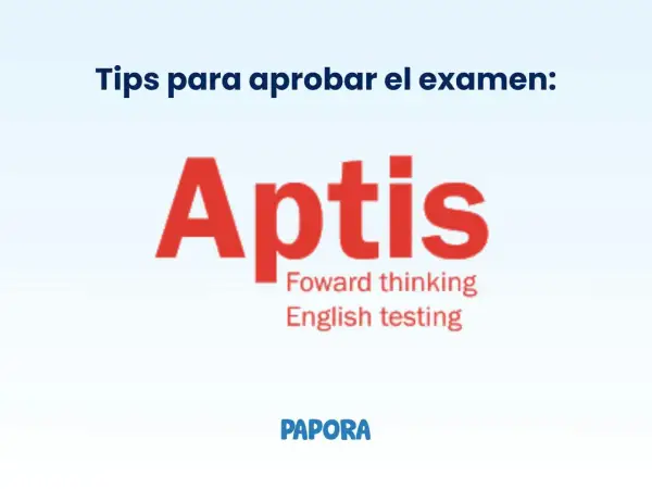 Tips para aprobar el examen Aptis. Logo de Papora.